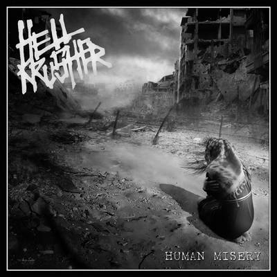 Hellkrusher (UK) : Human Misery
